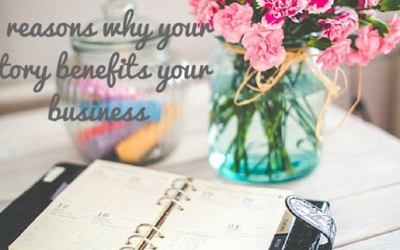 4 reasons why your story benefits your business